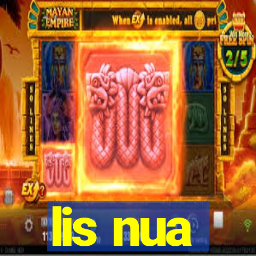 lis nua